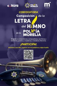 *Viernes, último día de convocatoria de SeCultura para crear Himno de Policía Morelia*